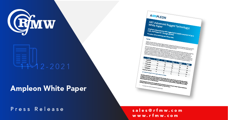 This Ampleon - “ART (Advanced Rugged Technology)”white paper describes advancements with ruggedized Si LDMOS transistors of up to 2 kW of RF Power for 1 through 400 MHz applications