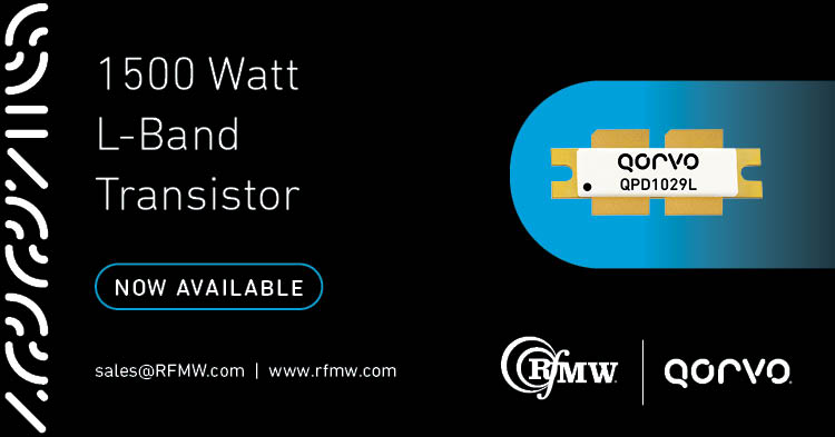 The Qorvo QPD1029L L-Band power transistor offers 1500 Watts of RF power from 1.2 to 1.4 GHz in an air-cavity ceramic package. 